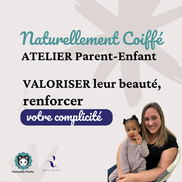 🌿 Atelier Naturellement Coiffé – Parent-Enfant