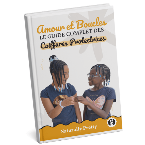 GRATUIT : Amour et Boucles, le guide complet des COIFFURES PROTECTRICES