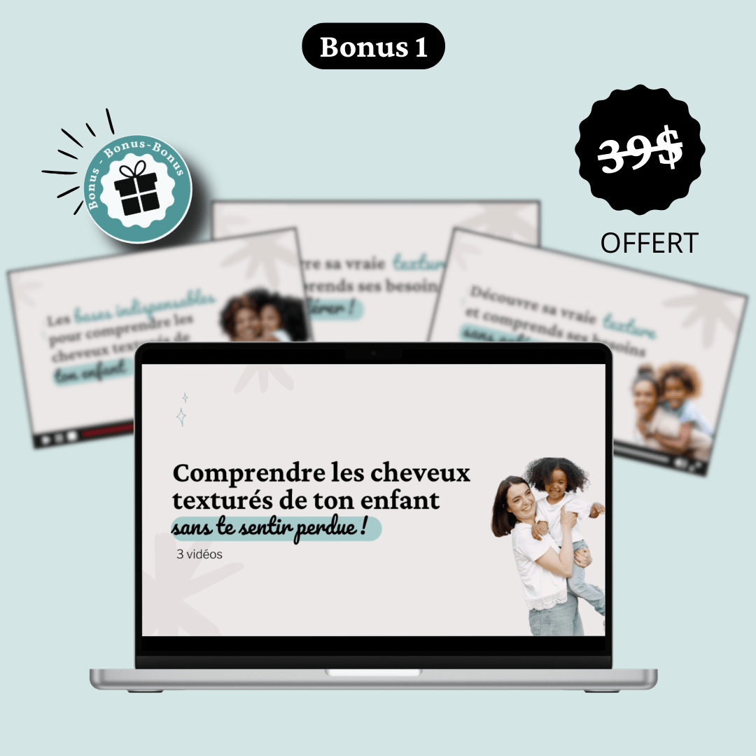 Bonus de la formation sur la routine d’hydratation des cheveux d’enfant